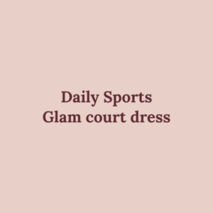 Glam court dress from Daily Sports