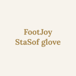 StaSof glove from FootJoy