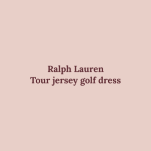 Tour jersey golf dress from Ralph Lauren